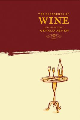Pleasures of Wine (First Trade Paper)