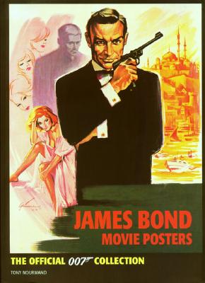 Image for James Bond Movie Posters: The Official 007 Collection