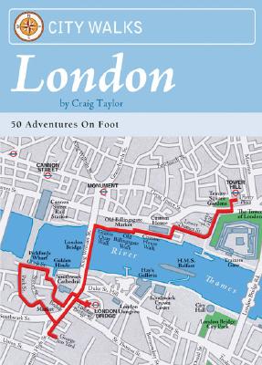 City Walks: London: 50 Adventures on Foot
