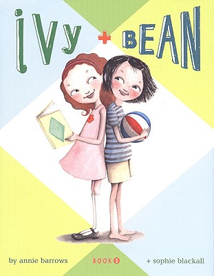 Image for Ivy and Bean Book 1 (Ivy & Bean)
