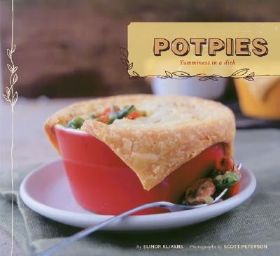 Image for Potpies: Yummies in a Dish Potpies: Yummies in a Dish