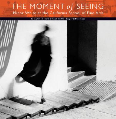The Moment of Seeing: Minor White at the California School of Fine Arts