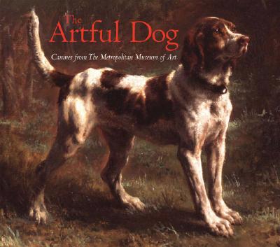 Image for The Artful Dog: Canines from The Metropolitan Museum of Art