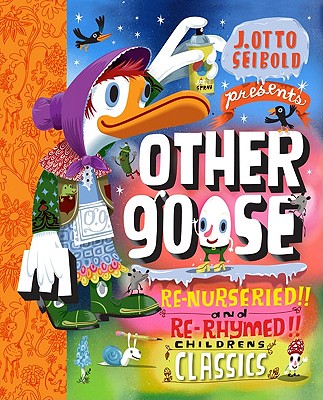 Image for Other Goose: Re-Nurseried!! and Re-Rhymed!! Childrens Classics