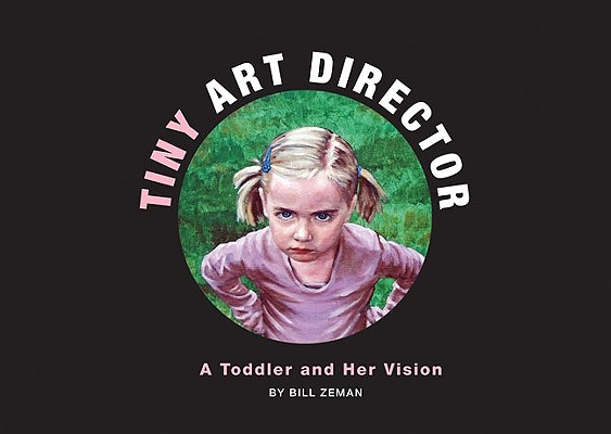Image for Tiny Art Director: A Toddler and Her Vision Tiny Art Director: A Toddler and Her Vision