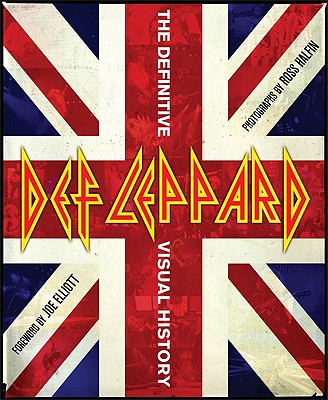 Image for Def Leppard: The Definitive Visual History