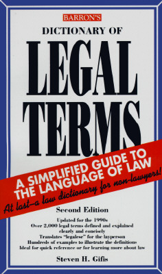 Dictionary of Legal Terms A Simplified Guide to the Language of Law