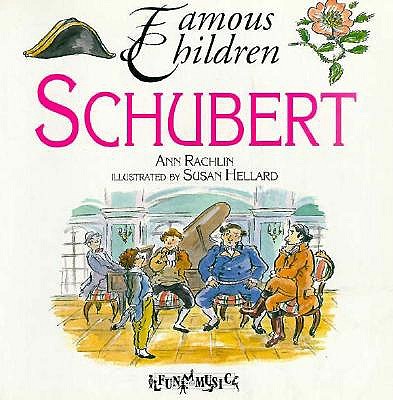 Image for Schubert (Famous Children Series) Schubert (Famous Children Series)