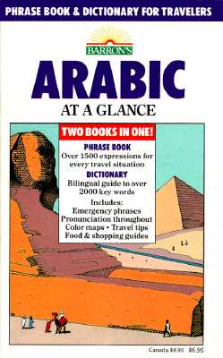 Arabic At a Glance Phrase Book and Dictionary for Travelers