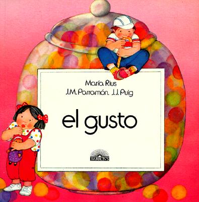 El Gusto (Five Senses Series) (Spanish Edition)