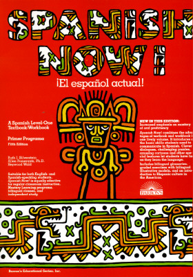 Spanish Now! A Level-One Worktext/El Espanol Actual! : Primer Programa