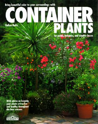 Image for Container Plants: For Patios, Balconies, and Window Boxes