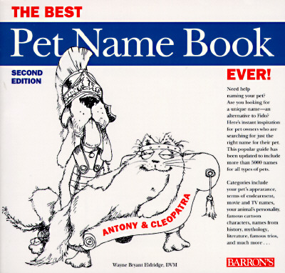 The Best Pet Name Book Ever!
