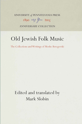 Old Jewish Folk Music (Publications of the American Folklore Society)
