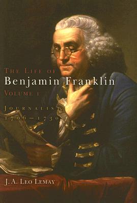 The Life of Benjamin Franklin, Volume 1: Journalist, 176-173