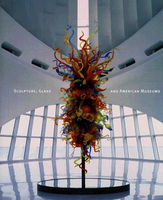 Image for Sculpture, Glass and American Museums
