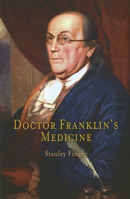 Doctor Franklin's Medicine