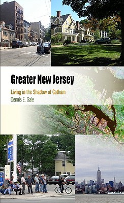 Greater New Jersey: Living in the Shadow of Gotham (Metropolitan Portraits)