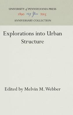 Explorations into Urban Structure (Anniversary Collection)