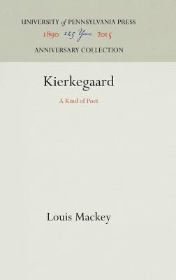 Kierkegaard: A Kind of Poet (Anniversary Collection)