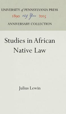 Studies in African Native Law (Anniversary Collection)