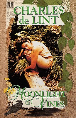 Moonlight & Vines (Newford)