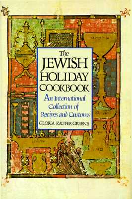 Image for The Jewish Holiday Cookbook: An International Collection of Recipes and Customs The Jewish Holiday Cookbook: An International Collection of Recipes and Customs