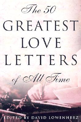 50 Greatest Love Letters