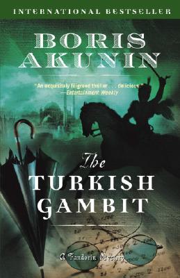 Image for The Turkish Gambit (Erast Fandorin)