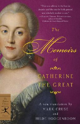 Image for The Memoirs of Catherine the Great (Modern Library Classics) The Memoirs of Catherine the Great (Modern Library Classics)