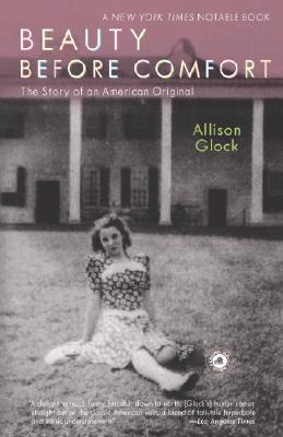 Beauty Before Comfort: The Story of an American Original