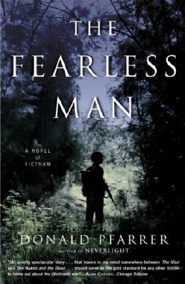 Fearless Man : A Novel Of Vietnam