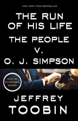 The Run of His Life: The People v. O.J. Simpson