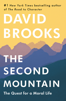 Image for The Second Mountain: The Quest for a Moral Life