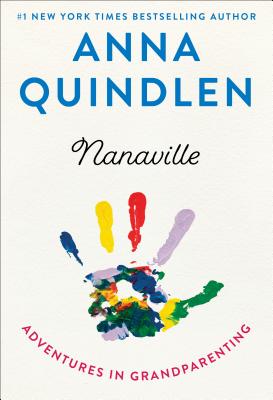 Nanaville: Adventures In Granndparenting
