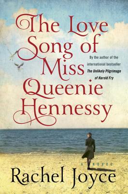 The Love Song of Miss Queenie Hennessy: A Novel