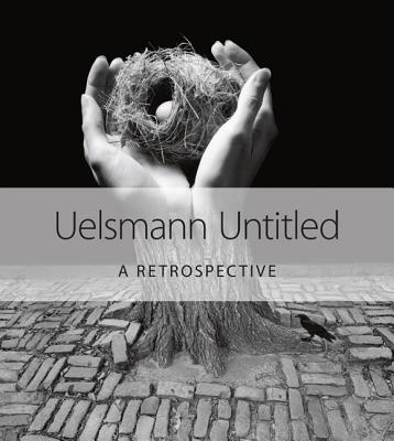 Image for UELSMANN UNTITLED: A RETROSPECTIVE UELSMANN UNTITLED: A RETROSPECTIVE