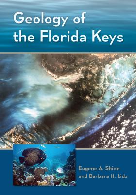 Image for GEOLOGY OF THE FLORIDA KEYS GEOLOGY OF THE FLORIDA KEYS