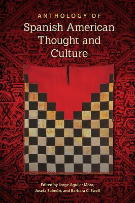 ANTHOLOGY OF SPANISH AMERICAN THOUGHT AND CULTURE
