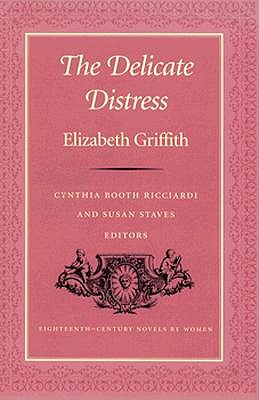 The Delicate Distress (18th-Century Novels By Women)