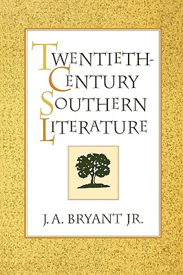 Twentieth-Century Southern Literature (New Perspectives on the South)