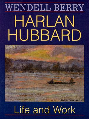 Image for Harlan Hubbard: Life and Work (Blazer Lectures)