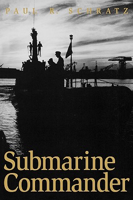 SUBMARINE COMMANDER: A STORY OF WORLD WAR II AND KOREA