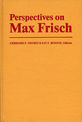 Image for PERSPECTIVES ON MAX FRISCH PERSPECTIVES ON MAX FRISCH