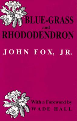 BLUE-GRASS AND RHODODENDRON