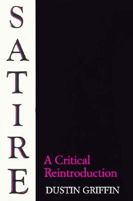 Satire: A Critical Reintroduction