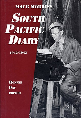 SOUTH PACIFIC DIARY 1942-1943