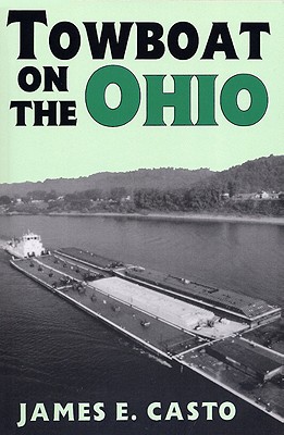 Towboat on the Ohio (Ohio River Valley Series)