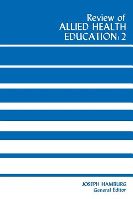 Review of Allied Health Education: 2