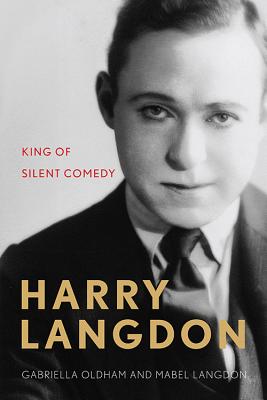 Image for Harry Langdon: King of Silent Comedy (Screen Classics)